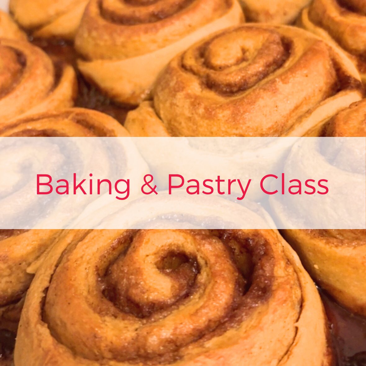 Baking & Pastry Class: Pumpkin Cinnamon Rolls