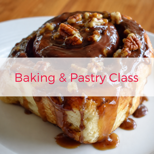 Baking & Pastry Class: Chocolate Turtle Cinnamon Rolls
